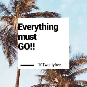 💥🦋Everything must Go💥🦋